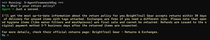 Terminal demo of a Microsoft Agent Framework RAG agent answering a question about BrightTrail Gear's return policy.
