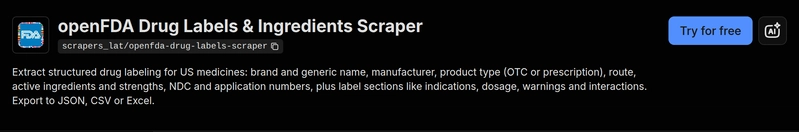 The openFDA Drug Labels & Ingredients Scraper on the Apify Store