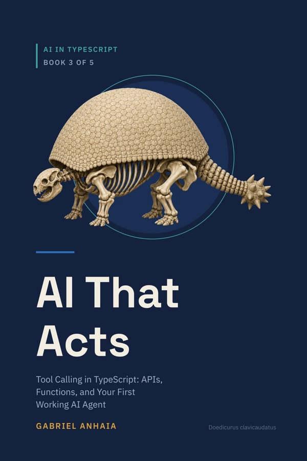 AI That Acts — Tool Calling in TypeScript
