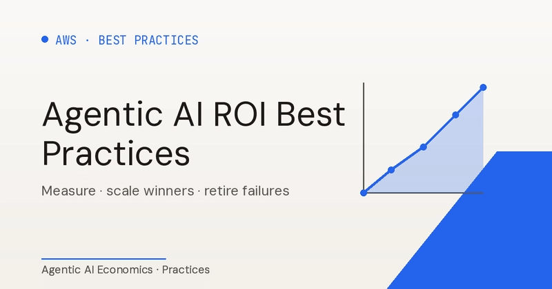 Agentic AI economics ROI best practices tiered models guardrails pay-per-outcome