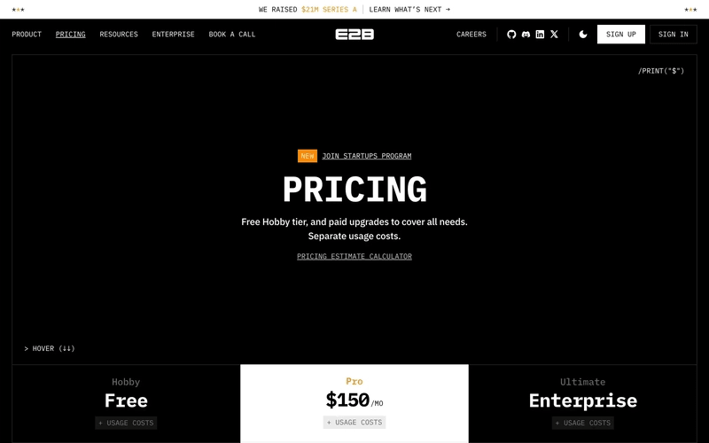 E2B pricing page showing the free Hobby tier, Pro at $150 per month, and Ultimate Enterprise, all marked plus usage