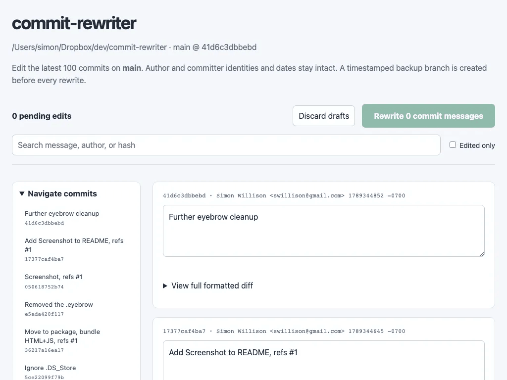 截图展示 commit-rewriter 的 Web 界面。顶部有 commit-rewriter 标题，下面是仓库路径和当前分支及 commit hash，还有一段简短的工具有描述。工具栏显示待处理编辑数和"Discard drafts"与"Rewrite commit messages"两个按钮，以及一个用于按消息、作者或 hash 搜索的搜索框和一个 Edited only 复选框。左侧边栏标题为"Navigate commits"，列出了最近的 commit 消息及其短 hash。主面板为每个 commit 显示一张卡片，包含其 hash、作者和时间戳、一个可编辑的文本区域（包含 commit 消息），以及一个"View full formatted diff"开关。