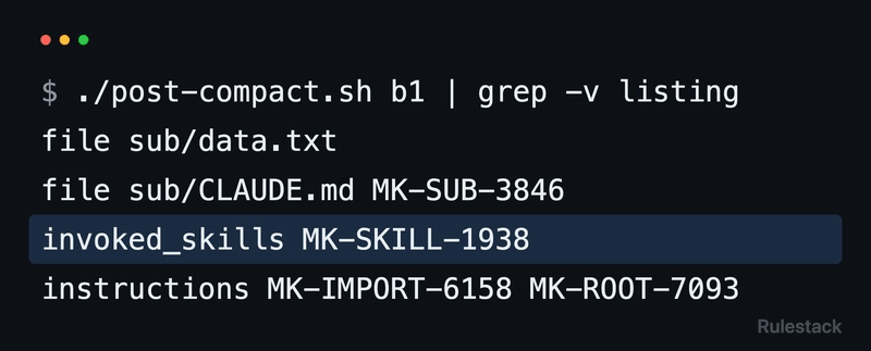 单 claude -p 进程中 /compact 后：sub/data.txt 和 sub/CLAUDE.md 用新的 MK-SUB-3846 重新读取，lab-skill 正文用旧的 MK-SKILL-1938 重新附加，根 CLAUDE.md 及其导入用新数字