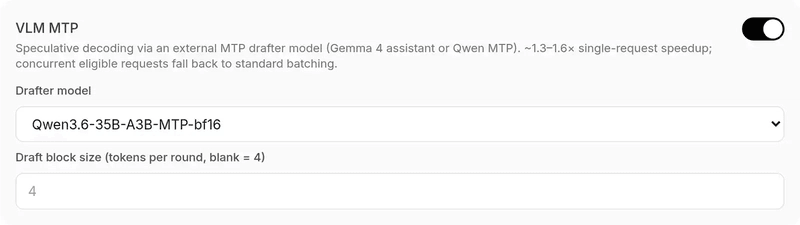 VLM MTP card in the mlx-community/Qwen3.6-35B-A3B-8bit settings in oMLX 0.6.4, turned on with the Qwen3.6-35B-A3B-MTP-bf16 drafter and the block size left empty, which means 4 tokens