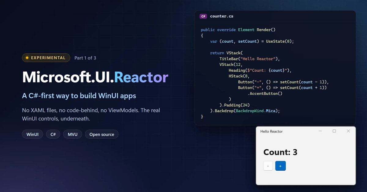Reactor 使用 C# 描述界面并渲染 WinUI 原生控件