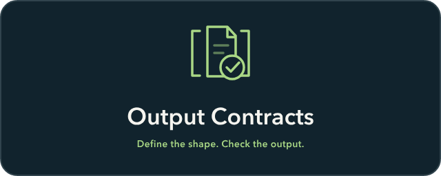Output Contracts 输出契约校验示意